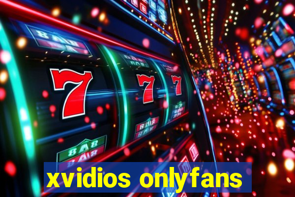 xvidios onlyfans